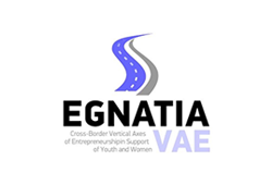 EGNATIA VAE - Cross-Border Vertical Axes of Entrepreneurship in Support of Youth and Women